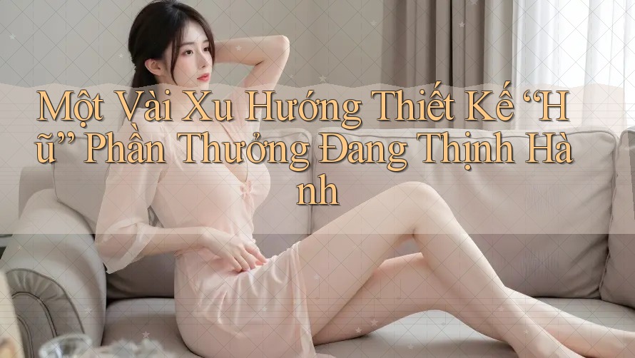 Một Vài Xu Hướng Thiết Kế “Hũ” Phần Thưởng Đang Thịnh Hành